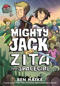 Mighty Jack and Zita the Spacegirl by Ben Hatke