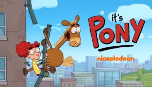 New Kids TV Shows coming in January 2020: It's Pony on Nickelodeon